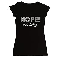 Women's Rhinestone Fitted Tight Snug Shirt Nope Not Today - Bling Shirt