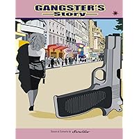 Gangster's Story: Les derniers seigneurs de la pègre (French Edition) Gangster's Story: Les derniers seigneurs de la pègre (French Edition) Kindle Hardcover Paperback