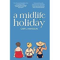 A Midlife Holiday (The Midlife Trilogy)