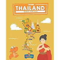 Travel for kids: Thailand: The fun way to discover Thailand Travel for kids: Thailand: The fun way to discover Thailand Paperback Kindle