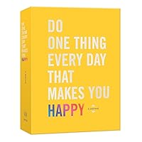 Do One Thing Every Day That Makes You Happy: A Journal (Do One Thing Every Day Journals) Do One Thing Every Day That Makes You Happy: A Journal (Do One Thing Every Day Journals) Paperback