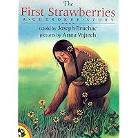 The First Strawberries (Picture Puffins) The First Strawberries (Picture Puffins) Paperback School & Library Binding