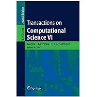 Transactions on Computational Science VI Transactions on Computational Science VI Kindle Paperback