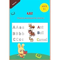 A,B,C: Practice workbook for children