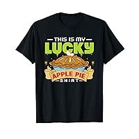 This Is My Lucky Apple Pie T-Shirt