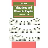 Vibrations and Waves in Physics: Third Edition Vibrations and Waves in Physics: Third Edition Paperback Hardcover