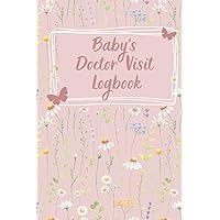 Baby's Doctor Visit Logbook / Medical Book for your baby.. Birth Story Emergency contacts Healthcare organizer Vaccination Records