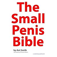 The Small Penis Bible The Small Penis Bible Paperback