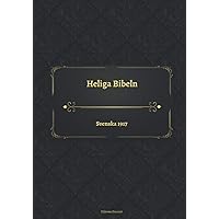 Heliga Bibeln Svenska 1917 (Swedish Edition) Heliga Bibeln Svenska 1917 (Swedish Edition) Paperback