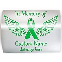 MEMORIAL Kidney Disease Green Ribbon with Wings - ADD YOUR CUSTOM WORDS, COLOR & SIZE - In Memory of Vinyl Decal Sticker F