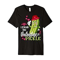 I Found The Valentine Pickle Funny Pickles Couples With Love Premium T-Shirt