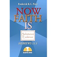 Now Faith Is Now Faith Is Kindle Pamphlet