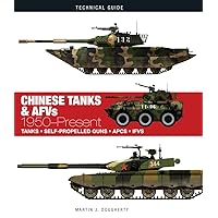 Chinese Tanks & AFVs: 1950-Present (Technical Guides) Chinese Tanks & AFVs: 1950-Present (Technical Guides) Hardcover