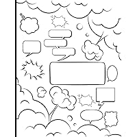 Blank Comic Book: Create Your Own Comic Book with 100 Different Templates, Blank Comic Strip for Kids, Teens, and Adults