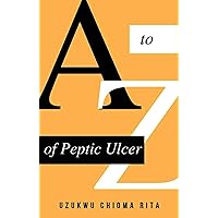 A-Z of Peptic Ulcer