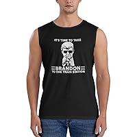 It's Time to Take Brandon to The Train Station Tank Top Men's Performance Exercise T-Shirts Casual Sleeveless Gilet
