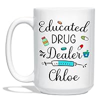 Educated Drug Dealer Coffee Cup, Custom Name New Pharmacist Mug 11oz 15oz, Unique Pharmacy School White Ceramic Cup, Personalized Future Pharmacist Porcelain Mug, Pharmacologist Appreciation Gift