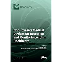 Non-invasive Medical Devices for Detection and Monitoring within Healthcare