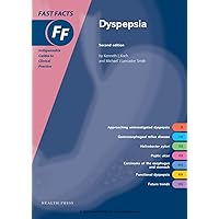 Dyspepsia (Fast Facts) Dyspepsia (Fast Facts) Paperback