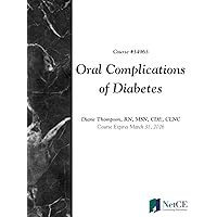Oral Complications of Diabetes Oral Complications of Diabetes Kindle
