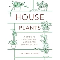 Houseplants (mini): A Guide to Choosing and Caring for Indoor Plants Houseplants (mini): A Guide to Choosing and Caring for Indoor Plants Hardcover Kindle