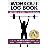 Workout Log Book for Women: Weightlifting Journal & Fitness Tracker with Exercise, Cardio & Gym Planner | Record Weekly Body Measurements & Health Goals