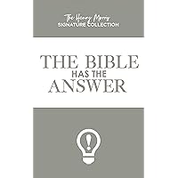 The Bible Has The Answer (Henry Morris Signature Collection) (The Henry Morris Signature Collection) The Bible Has The Answer (Henry Morris Signature Collection) (The Henry Morris Signature Collection) Paperback Kindle