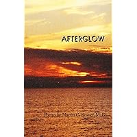 Afterglow: Poems by Martin C. Rosner