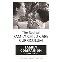 The Redleaf Family Child Care Curriculum Family Companion (10-pack) The Redleaf Family Child Care Curriculum Family Companion (10-pack) Pamphlet