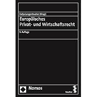 Europäisches Privat- und Wirtschaftsrecht (German Edition) Europäisches Privat- und Wirtschaftsrecht (German Edition) Kindle Paperback