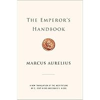 The Emperor's Handbook: A New Translation of The Meditations The Emperor's Handbook: A New Translation of The Meditations Hardcover Kindle Audible Audiobook Paperback