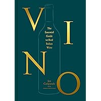 Vino: The Essential Guide to Real Italian Wine Vino: The Essential Guide to Real Italian Wine Hardcover Audible Audiobook Kindle Spiral-bound