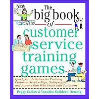The Big Book of Customer Service Training Games (Big Book Series) The Big Book of Customer Service Training Games (Big Book Series) Paperback Kindle