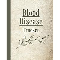 Blood Disease Tracker: Hemolytic Anemia, Vasculitis, Thrombocytopenia, Chronic Lymphocytic Leukemia, Non-Hodgkin Lymphoma, Antiphospholipid Syndrome and more