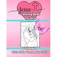 Jesus Coloring Book for Girls: Bible Verses for Child (Inspiring Christian Books)