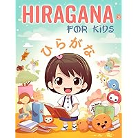 Hiragana For Kids: Japanese Writing Practice Workbook With Word Searches And Coloring Pages (Japanese Workbooks For Kids)