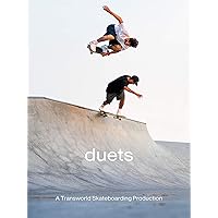 Duets: A Transworld Skateboarding Production (4K UHD)