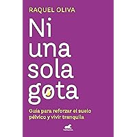 Ni una sola gota / Not One Drop (Spanish Edition) Ni una sola gota / Not One Drop (Spanish Edition) Paperback Kindle