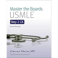 Master the Boards USMLE Step 2 CK 6th Ed. Master the Boards USMLE Step 2 CK 6th Ed. Paperback