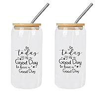 2 Pack Glass Cups with Bamboo Lids And Straws Today Is A Good Day to Have A Good Day Glass Cup Glass for Mom Cups Great For for Soda Boba Tea Cocktail