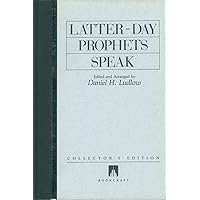 Latter-Day Prophets Speak Latter-Day Prophets Speak Kindle Hardcover