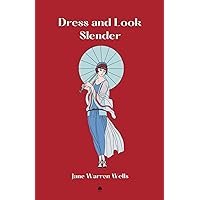 Dress and Look Slender. Fashion Book. How to Dress. How to Look Elegant. How to Dress for Your Body Type. 1920s Fashion Book. Fashion History. Art Deco Fashion. Fashion Books