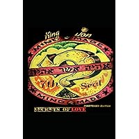 7th Seal: Secrets Of Love 7th Seal: Secrets Of Love Paperback Hardcover