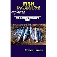 Fish Farming: Make millions through Fish Farming Fish Farming: Make millions through Fish Farming Kindle Paperback