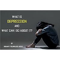 What is depression and what can I do about it? By Babaniyi Toluwalase Moses