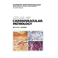 Atlas of Cardiovascular Pathology (Current Histopathology) Atlas of Cardiovascular Pathology (Current Histopathology) Paperback
