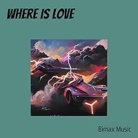 Where Is Love