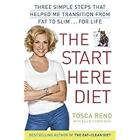 The Start Here Diet: Three Simple Steps That Helped Me Transition from Fat to Slim . . . for Life The Start Here Diet: Three Simple Steps That Helped Me Transition from Fat to Slim . . . for Life Hardcover Audible Audiobook Kindle Paperback Audio CD