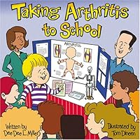 Taking Arthritis to School (Special Kids in School) Taking Arthritis to School (Special Kids in School) Paperback