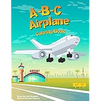 A-B-C Airplane Coloring Book A-B-C Airplane Coloring Book Paperback